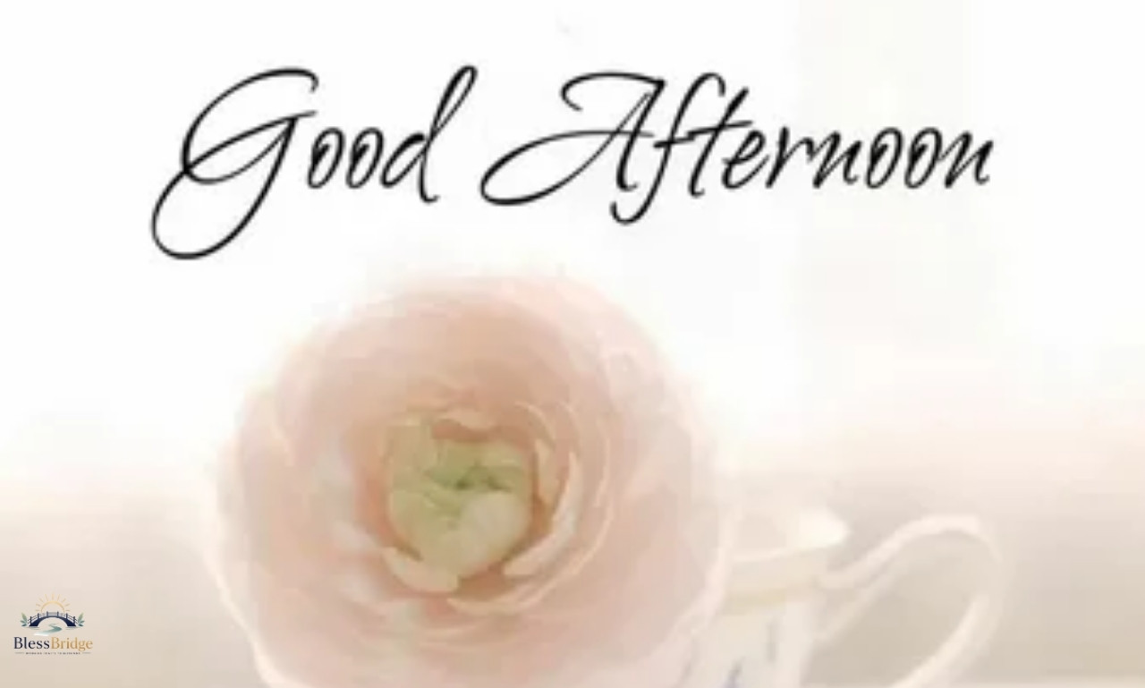 Powerful Afternoon Blessings with uplifting prayers, inspirational quotes, and heartfelt wishes for peace, joy, hope, and gratitude.