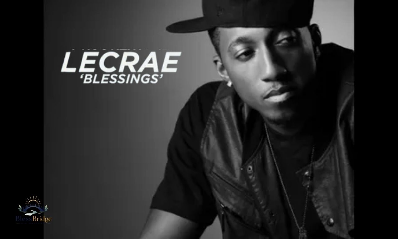 Blessings Lecrae song featuring Ty Dolla Sign with meaning and message