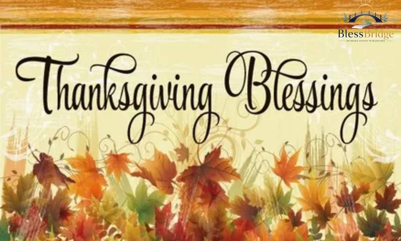 Thanksgiving blessing message with autumn leaves, pumpkins, harvest decorations, and a family gathered around the Thanksgiving dinner table