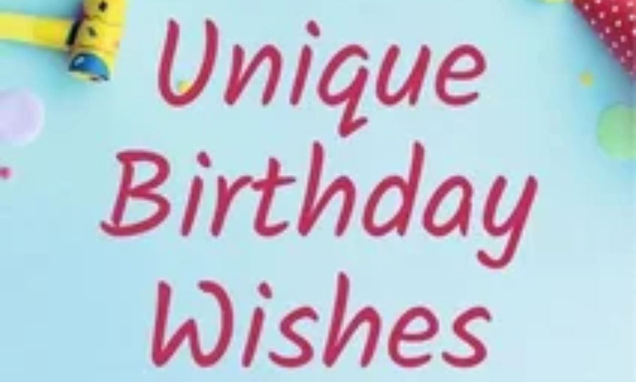 150+ unique birthday wishes for friends, family, and loved ones
