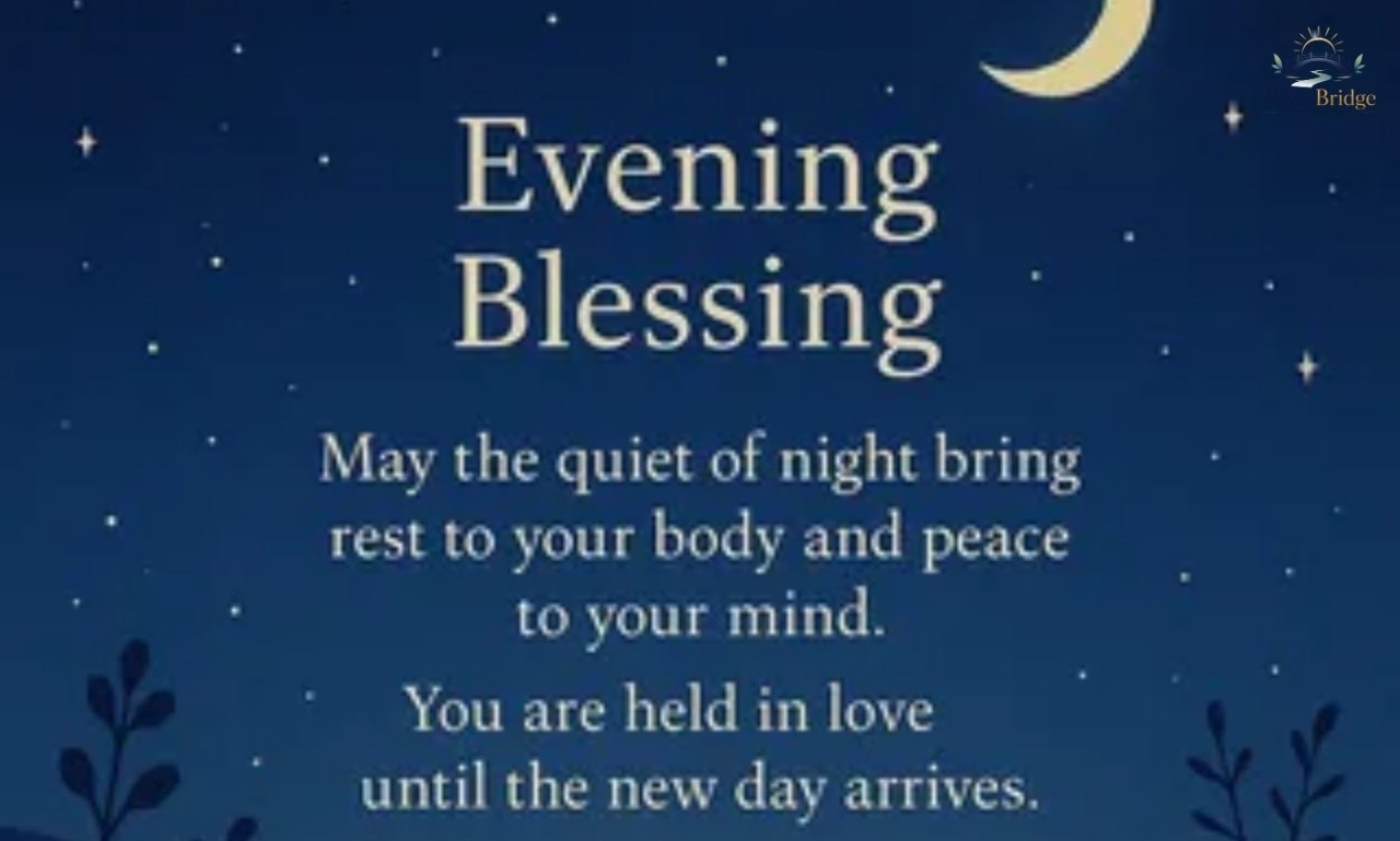 Peaceful evening blessings with inspirational prayers, beautiful quotes, sunset, faith, hope, and restful night.