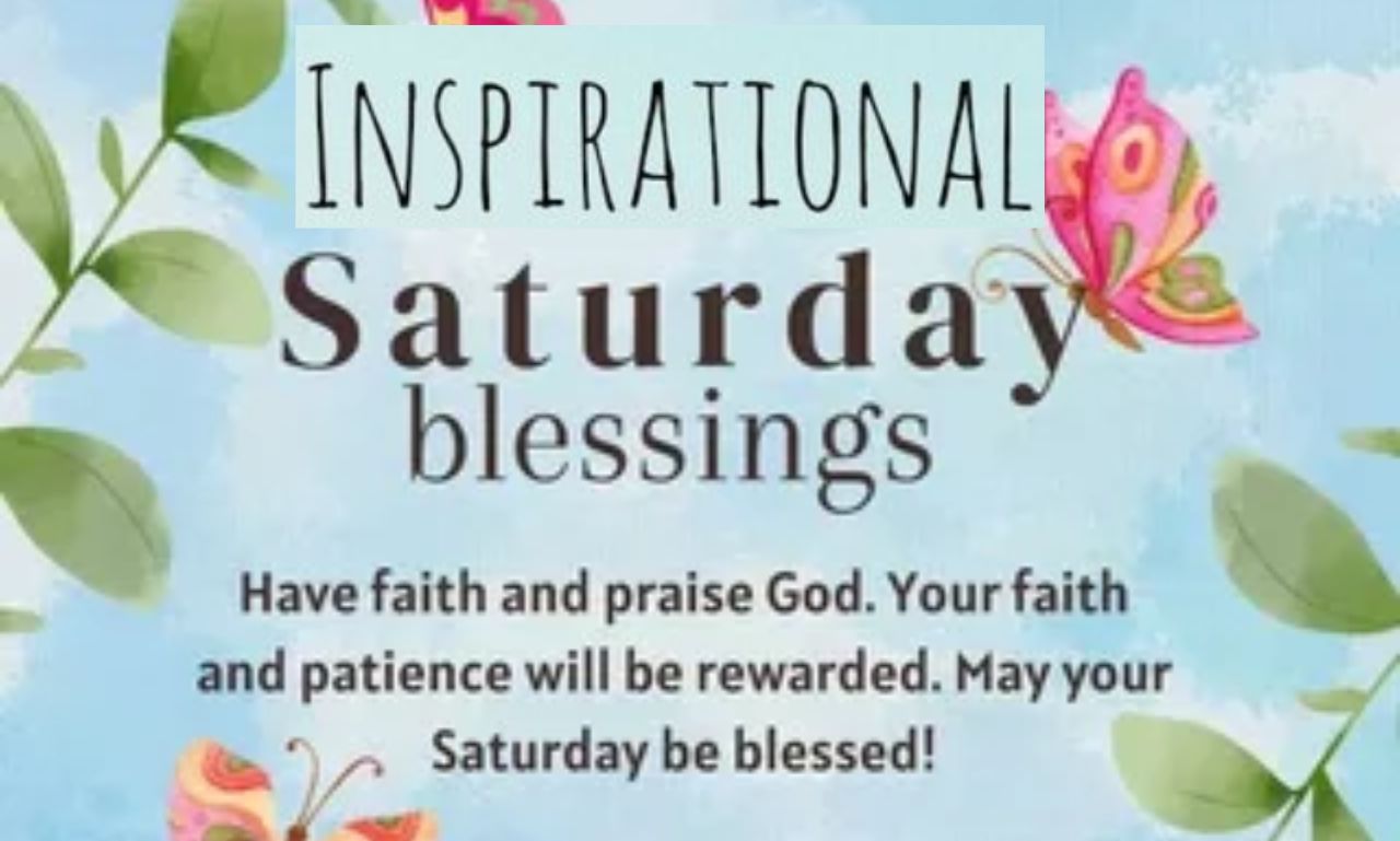 Inspirational Saturday blessings with a peaceful weekend message